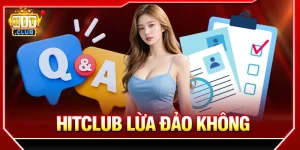 Hitclub lừa đảo không