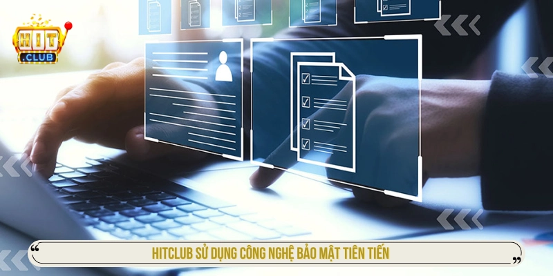 Hitclub centra - Trang Chủ Hit Club, Tải App iOS/APK Mới Nhất HIT CLUB sử dụng công nghệ bảo mật tiên tiến