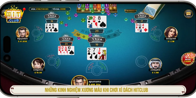 Xì Dách HITCLUB - Cách Vận Hành Và Tỷ Lệ Trả Thưởng Kinh nghiệm chơi xì dách HITCLUB cho người mới