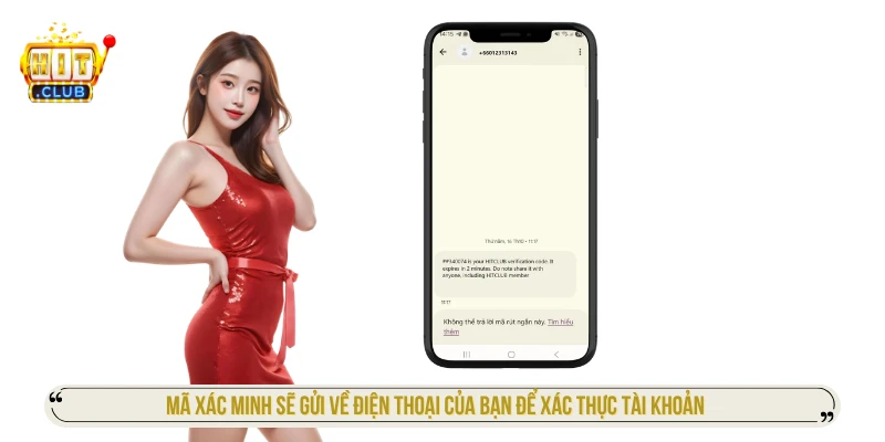 Đăng Ký HITCLUB Theo Từng Bước Và Các Lỗi Thường Gặp Mã xác minh sẽ gửi về điện thoại của bạn để xác thực tài khoản