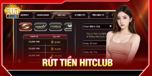 rút tiền hitclub hướng dẫn