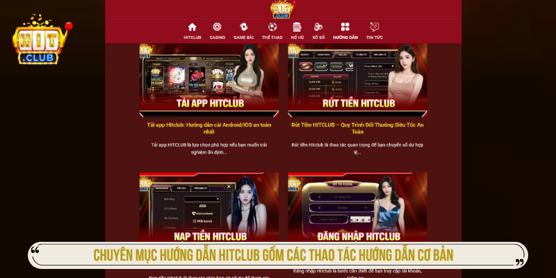 Chuyên mục Hướng dẫn HITCLUb gồm các thao tác hướng dẫn cơ bản