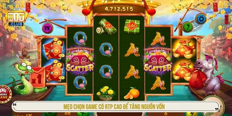 Mẹo chọn game có RTP cao để tăng nguồn vốn