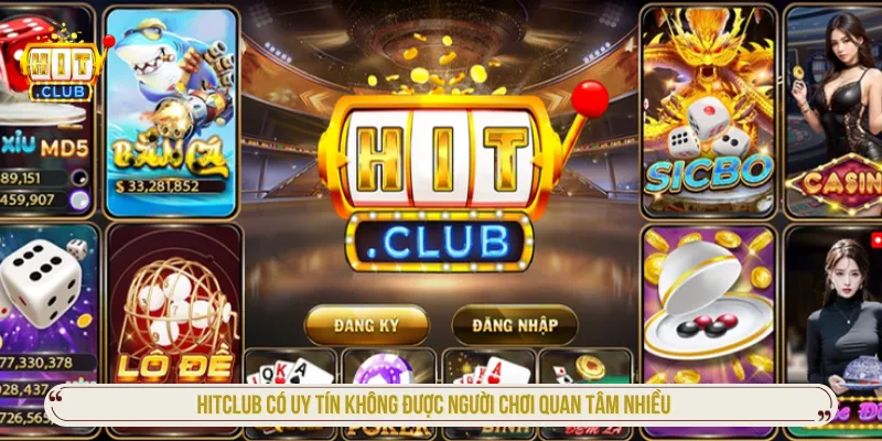 Hitclub Có Uy Tín Không? Cách Kiểm Tra Trước Khi Chơi Hitclub có uy tín không được nhiều người dùng quan tâm khi tìm hiểu nền tảng